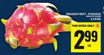 Food Basics DRAGON FRUIT - PITAHAYA offer
