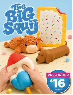 Showcase The Big Squish offer