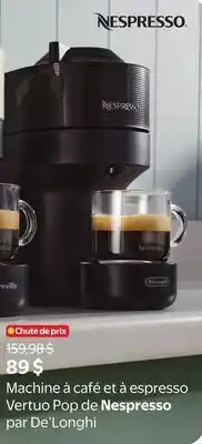 Walmart Machine à café et à espresso Vertuo Pop de Nespresso par De'Longhi offer