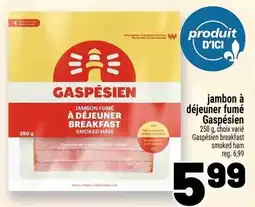 Metro Gaspésien jambon à déjeuner fumé offer