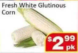 Jian Hing Supermarket Fresh White Glutinous Corn offer