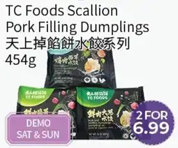 FreshWay Foodmart Tc Foods Scallion Pork Filling Dumplings offer