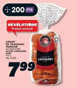 IGA Au Pain Doré lingot de croissant tranché offer
