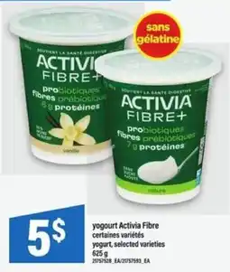 Maxi yogurt Activia Fibre certaines variétés offer