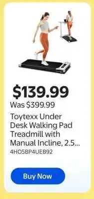 Walmart Toytexx Under Desk Walking Pad Treadmill with Manual Incline, 2.5 offer