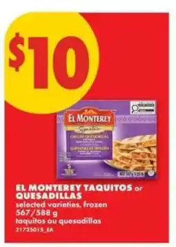 No Frills EL MONTEREY TAQUITOS or QUESADILLAS offer