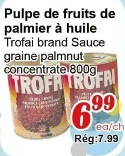 Marche C&T Trofai pulpe de fruits de palmier à huile offer