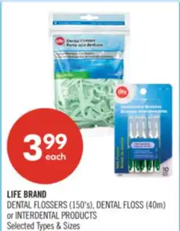 Shoppers Drug Mart LIFE BRAND DENTAL FLOSSERS (150's), DENTAL FLOSS (40m) or INTERDENTAL PRODUCTS offer