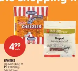 Shoppers Drug Mart HAWKINS CHEEZIES (420g) or PC JERKY (80g) offer