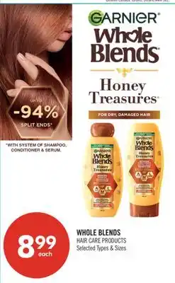Shoppers Drug Mart WHOLE BLENDS HAIR CARE PRODUCTS offer