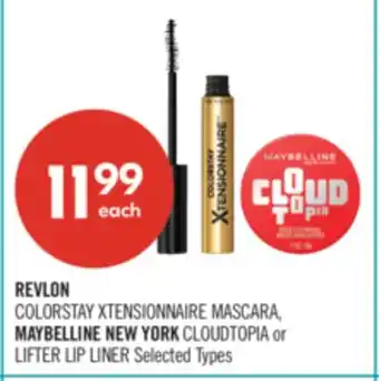 Shoppers Drug Mart REVLON COLORSTAY XTENSIONNAIRE MASCARA, MAYBELLINE NEW YORK CLOUDTOPIA or LIFTER LIP LINER offer