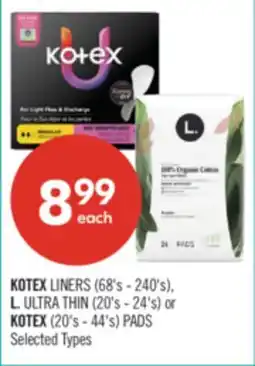 Shoppers Drug Mart KOTEX LINERS (68's - 240's), L. ULTRA THIN (20's - 24's) or KOTEX (20's - 44's) PADS offer