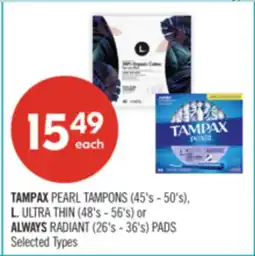 Shoppers Drug Mart TAMPAX PEARL TAMPONS (45's - 50's), L. ULTRA THIN (48's - 56's) or ALWAYS RADIANT (26's - 36's) PADS offer