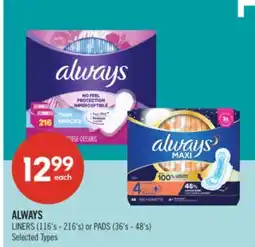 Shoppers Drug Mart ALWAYS LINERS (116's - 216's) or PADS (36's - 48's) offer