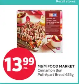 Rexall M&M FOOD MARKET Cinnamon Bun Pull-Apart Bread offer