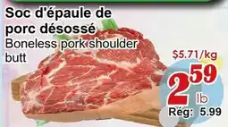 Marche C&T Soc d'épaule de porc désossé offer