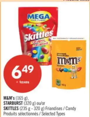 Pharmaprix M&M's (165 g), STARBURST (320 g) or SKITTLES (235 g - 320 g) Candy offer