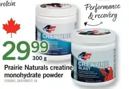 Fortinos Prairie Naturals creatine monohydrate powder offer