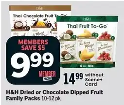 Foodland H&H Dried or Chocolate Dipped Fruit offer
