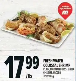 Metro Fresh water colossal shrimp offer