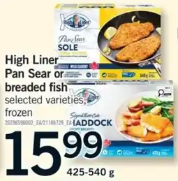Fortinos High Liner pan sear or breaded fish selected varieties offer