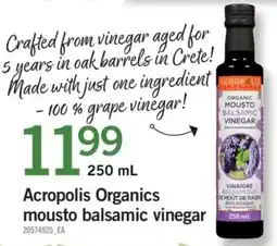 Fortinos Acropolis Organics mousto balsamic vinegar offer