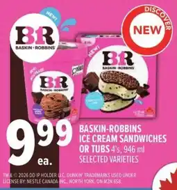 Metro Baskin-robbins ice cream sandwiches or tubs offer