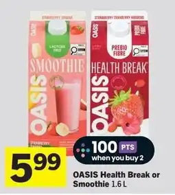 Foodland Oasis Health Break or Smoothie offer