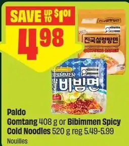 Chalo FreshCo Paldo Gomtang or Bibimmen Spicy Cold Noodles offer