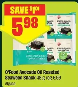Chalo FreshCo O'Food Avocado Oil Roasted Seaweed Snack offer