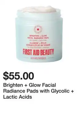 Sephora Brighten + Glow Facial Radiance Pads with Glycolic + Lactic Acids offer
