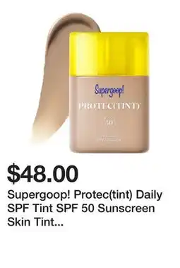 Sephora Supergoop! Protec(tint) Daily SPF Tint SPF 50 Sunscreen Skin Tint with Ectoin offer