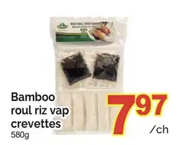 T&T Supermarket BAMBOO ROUL RIZ VAP CREVETTES offer