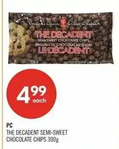Shoppers Drug Mart PC the decadent semi-sweet chocolate chips offer