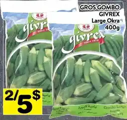Supermarché PA Givrex large okra offer