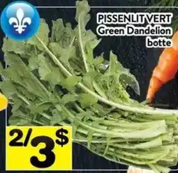 Supermarché PA Green Dandelion offer
