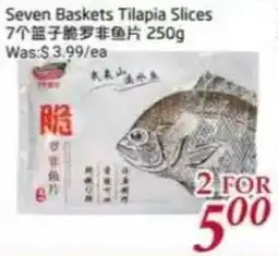 Foody Mart Seven Baskets Tilapia Slices offer