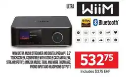 Centre Hi-Fi WiiM Ultra Music Streamer and Digital Pream offer