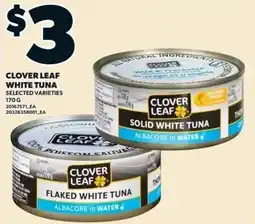 Zehrs Markets Clover Leaf white tuna selected varieties offer