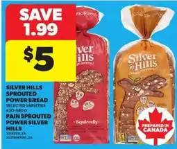 Atlantic Superstore Silver Hills sprou ted power bread offer