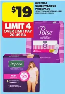 Atlantic Superstore Depend undergarments or Poise pads offer