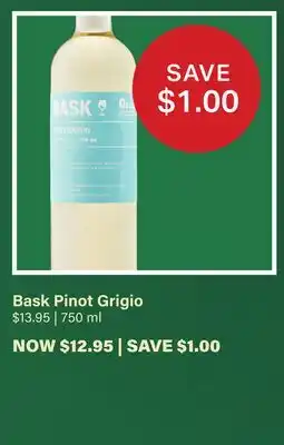 LCBO Bask Pinot Grigio offer