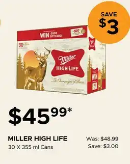 The Beer Store MILLER HIGH LIFE 30 X 355 ml Cans offer