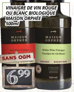 Supermarché PA VINAIGRE DE VIN ROUGE OU BLANC BIOLOGIQUE MAISON ORPHÉE offer