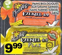 Supermarché PA PAINS BIOLOGIQUES AUX GRAINS GERMÉS (SANS FARINE) EZEKIEL offer