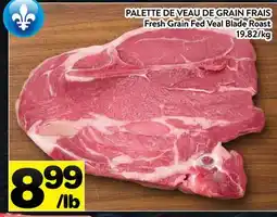 Supermarché PA PALETTE DE VEAU DE GRAIN FRAIS | Fresh Grain Fed Veal Blade Roast offer