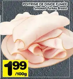 Supermarché PA POITRINE DE DINDE FUMÉE | Smoked Turkey Breast offer