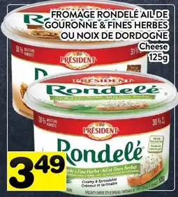 Supermarché PA FROMAGE RONDELÉ AIL DE GOURONNE & FINES HERBES OU NOIX DE DORDOGNE | Cheese offer