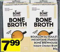Supermarché PA BOUILLON AU POULET INSTANTANÉ (NAKED) BONE BREWHOUSE | Instant Chicken Broth offer