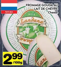 Supermarché PA FROMAGE GOUDA AU LAIT DE CHÈVRE | Cheese offer